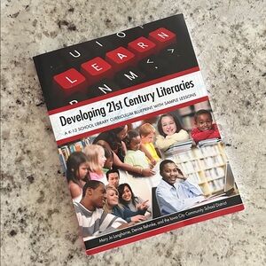 Developing 21st Century Literacies Book